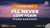 I'll Never Love Again - Lady Gaga (Lower Key - Piano Karaoke)