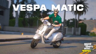 PUNYA VESPA MATIC BARU - GTA 5 Roleplay