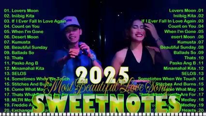 SWEETNOTES Nonstop 2025✨Romantic OPM Top Hits 2025 With Lyrics✨New OPM Top Hits Playlist 2024