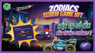 Zodiacs #1 | Cách chơi và vốn đầu tư | Game NFT