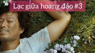 Lạc giữa hoang đảo p3