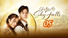 🇹🇭 WHEN THE SKY FALLS | EP 5 | TAGALOG