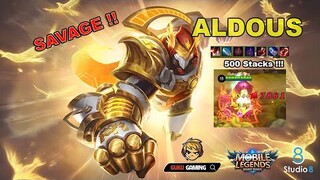 Mobile Legends: Bang Bang | ALDOUS 500 STACKS - 1 ĐẤM 8K DAME NGẤT NGÂY CON GÀ TÂY, SAVAGE DỄ DÀNG