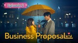 BUSINESS PROPOSAL Episode 2 English Sub