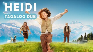 Heidi Live Movie | Full Tagalog Dub