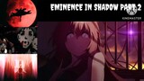 EMINENCE IN SHADOW EPISODE 1 PART 2 S2 ENGLISH VERSION BROTHER  👍🏼👍🏼👍🏼