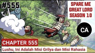 SPARE ME GREAT LORD CHAPTER 555 SEASON 10 || CERITA ANIME