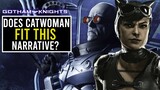 Gotham Knights - Does Catwoman Fit Into The Narrative?
