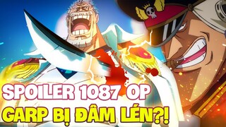 SPOILER 1087 OP | GARP BỊ ĐÁNH LÉN?! | GARP ĐANG HẤP HỐI?