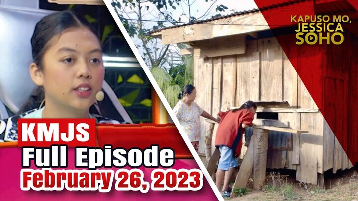KMJS February 26, 2023 Full Episode | Kapuso Mo, Jessica Soho
