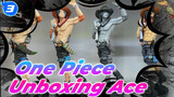 One Piece 
Unboxing Ace_3