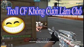 Troll CF Không Cười Làm Chó hài hước Funny Game