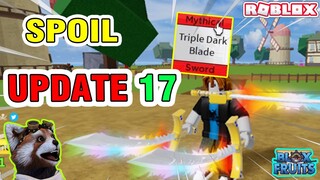 Roblox - Spoil Những Điều Cực Hấp Dẫn Có trong Update 17 Blox Fruits