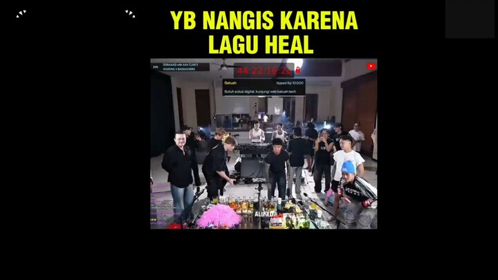 YB NANGIS KARENA LAGU HEAL