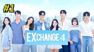 EXchange 4 Episode 1 (2025) (Sub Indo)