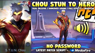 Chou S.T.U.N. To HERO Skin Script No Password | Full Voicelines & HD Effects w/ ShareBG | MLBB