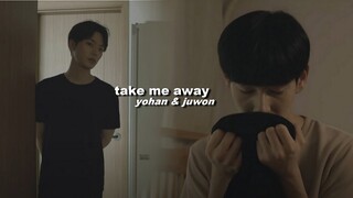 [BL] Yohan & Juwon - take me away