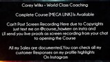 Corey Wilks Course World Class Coaching Download