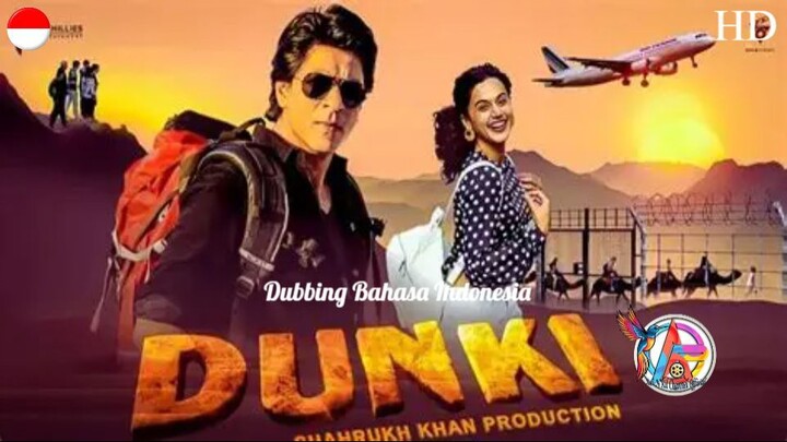 Dunki (2023) Dubbing Bahasa Indonesia
