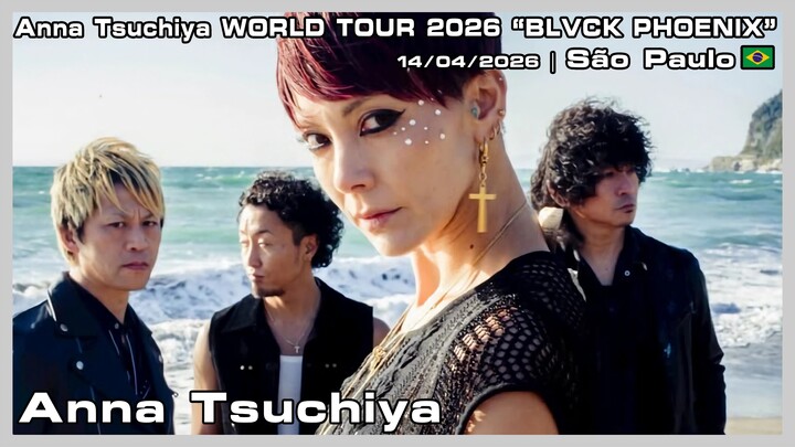 Anna Tsuchiya - Anna Tsuchiya WORLD TOUR 2026 “BLVCK PHOENIX” - 14/04/2026