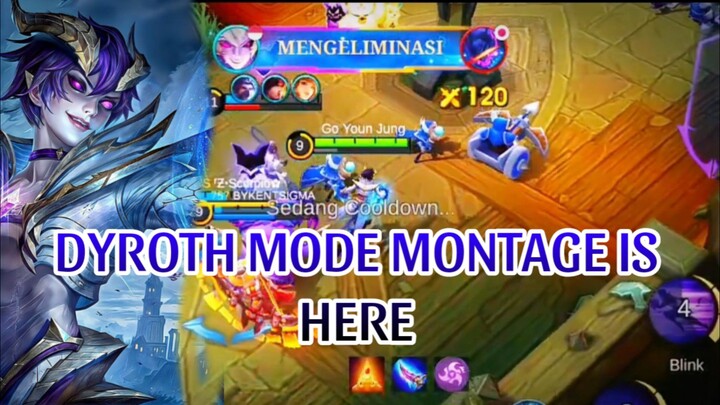 DYROTH MODE MONTAGE IS HERE