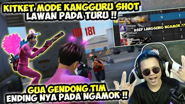 Kitket Mode KangGuru Shot - Temen Gua  Malah Pada Ngamok ?!?