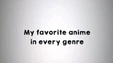 My favorite anime in every genre🗿