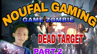 main game tembak zombies DEAD TARGET part.2