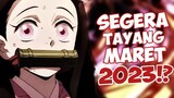 Tanggal Rilis Kimetsu no Yaiba Season 3 - Info Terbaru Kimetsu no Yaiba Season 3 Segera diumumkan!