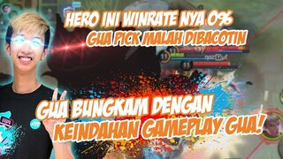 DI REMEHIN GW MENTANG" 1 MATCH 0% WINRATE HERO INI!! GW KASI LIAT COK ITU CUMA SEKEDAR ANGKA DOANG!!