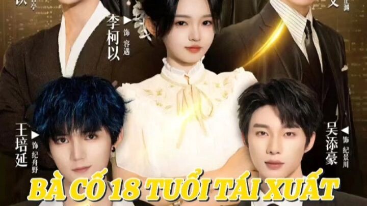 BÀ CỐ 18 TUỔI TÁI XUẤT - CHẤN HƯNG GIA TỘC P2