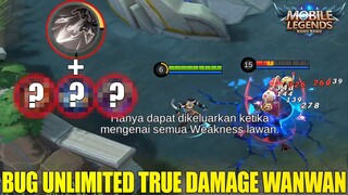 BUG ULTIMATE WANWAN - BISA MENGHASILKAN TRUE DAMAGE SECARA TERUS MENERUS! MUSUH AUTO JADI LEMBEK!