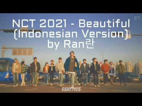 [KARAOKE VER] NCT 2021 - BEAUTIFUL (Indonesian Version) by Ran란