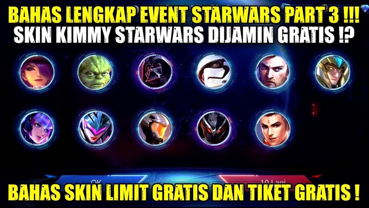 BAHAS LENGKAP EVENT MLBB X STARWARS PART 3 ! CARA MENDAPATKAN SKIN KIMMY STARWARS DAN TIKET STARWARS