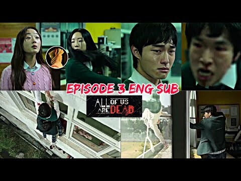 All Of Us Are Dead Episode 3 English Recap Full Episode