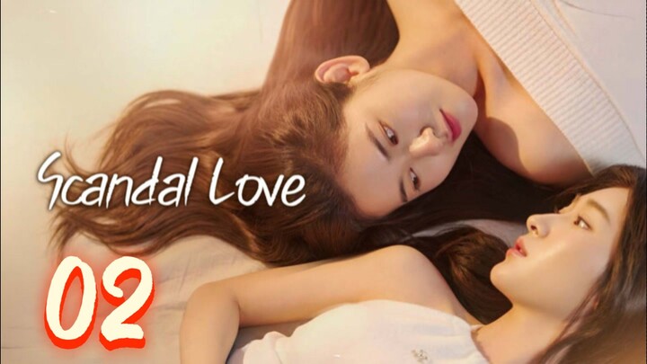 [EP.02] SCANDAL LOVE (2026) FULL ENGSUB