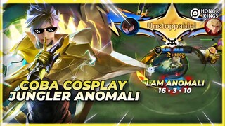 Coba Cosplay Jungler Anomali😂