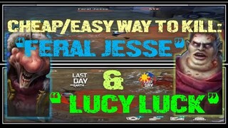 SEASON 24 | ARENA EVENT | "CHEAP & EASY WAY TO KILL FERAL JESSE & LUCY LUCK" - LDOE : Survival