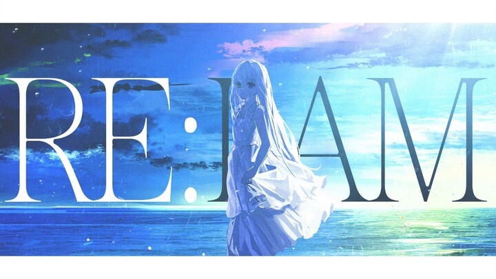 [Original MV] "RE:I AM" by Aimer [Kagura Mea]