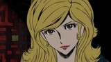 [Lupin III's woman named Fujiko Mine] "Yeah, I'm not a good woman, as you said, I'm a peerless good 