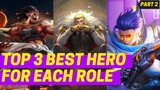 TOP 3 BEST HEROES FOR EACH ROLE ML AUGUST 2021 (BEST BUILDS & EMBLEMS INCLUDED) [PART 2]