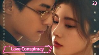 [ SUB INDO ]  Love Conspiracy Ep 23
