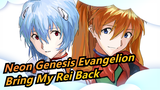 [Neon Genesis Evangelion] Bring My Rei Back / Epic