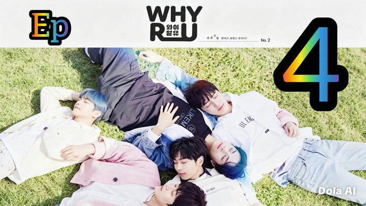 Why R U? Korea EP4 English SUB