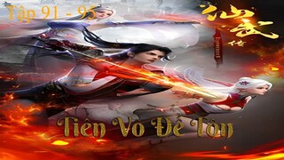 Tiên Võ Đế Tôn Tập 91 - 95