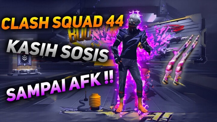 CLASH SQUAD 44 KASIH SOSIS SAMPE AFK !!