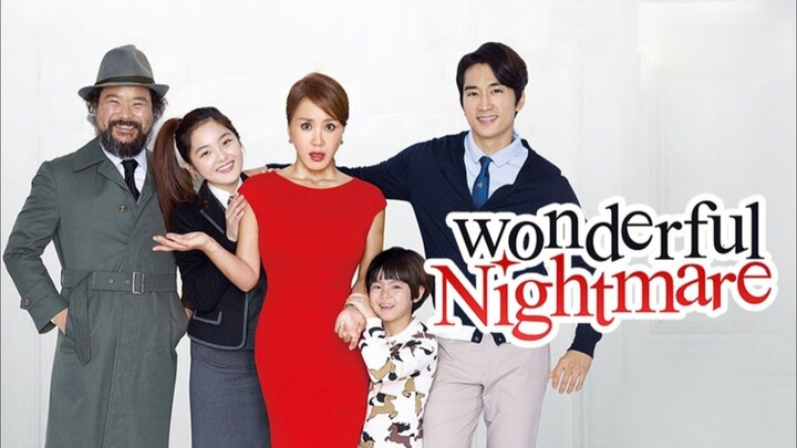 WONDERFUL NIGHTMARE (2015).