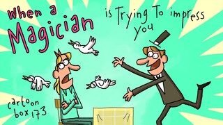 When A Magician Is Trying To Impress You | Cartoon Box 173 | by FRAME ORDER | Dating Cartoon