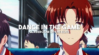 Dance in the Game - Classroom of the Elite (slowed + reverb)