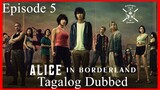 Alice in Borderland Episode 5 Tagalog Dubbed